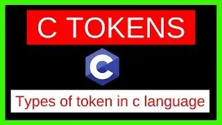 C Tokens | Token in c programming | what is token in C | C token types | #rrkogata