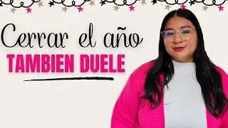 Cuando el año termina | los cambios que no siempre vemos 🙂‍↕️