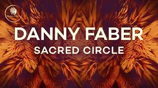 Danny Faber - Sacred Circle (Original Mix) [SIRIN140]