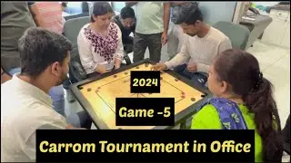 Carrom Tournament 2024 in Office | Game - 5 | Fun at Work