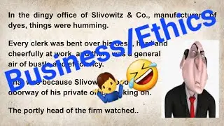 #Business or Ethics #EnglishStories #ReadingPractice #ESL #EFL #UK 🇬🇧 #LearnFaster 💥 #ThroughStories