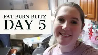 FAT BURN BLITZ | DAY 5