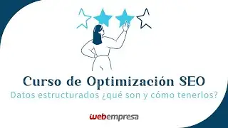 WordPress SEO Optimization Course - Structured Data: What is it and how to obtain it?