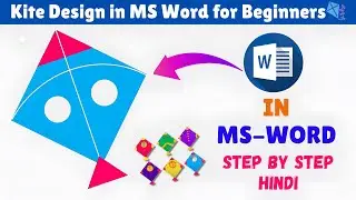 Kite Design in MS Word | Shapes se Sundar Kite banaye | Makar Sankranti Kite Design in MS Word🪁