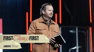 First Things First: | Week 1 | The First Principle