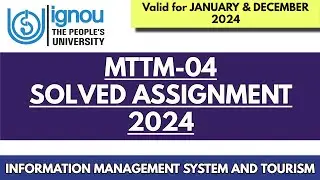 MTTM-04 SOLVED IGNOU ASSIGNMENT 2024 SESSION II Full Solved