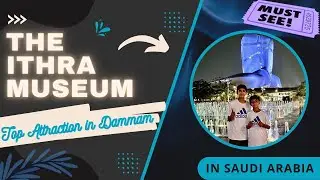 The Ithra Museum | Aaron & Austin
