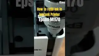Right Way to Refill Ink | Epson M1170 printer | #shorts #epson #ismarttech