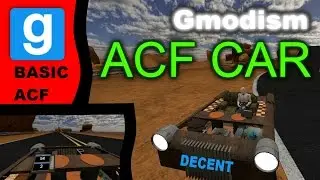 [Учебник] Garry's Mod: Как построить приличный автомобиль ACF (без E2)
