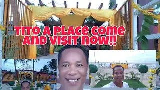 WELCOME TO TITO A PLACE COME AND VISIT