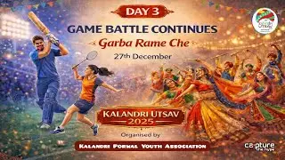 Day 3 - Game Battle Continues | Garba Rame Che | Kalandri Utsav - 2025 | KPYA x Capture The Hype