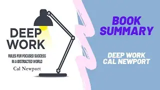 DEEP WORK | CAL NEWPORT | Book summary #2