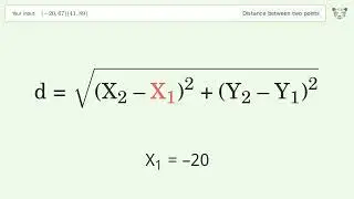 Find the distance between two points p1 (-20,67) and p2 (41,89): Step-by-Step Video Solution