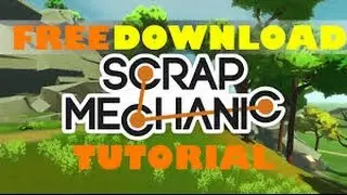 SCRAP MECHANIC | FREE DOWNOLAND 1080p [60]FPS