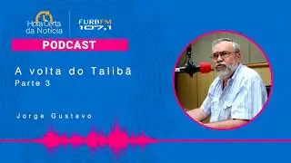 #3 A volta do Talib&atilde;  | PODCAST FURB FM