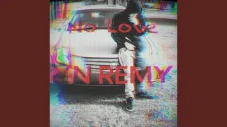 No Love