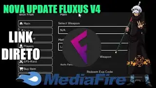 FLUXUS V4 FUNCIONANDO LINK DIRETO NO MEDIAFIRE (COMENTÁRIOS)