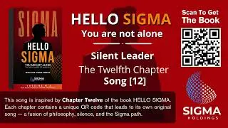 Chapter 12 - Silent Leader | Hello Sigma