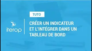 Indicateurs et tableau de bord
