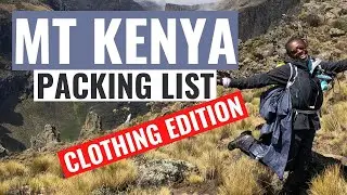 Mt Kenya Packing List Part 1 | What To Carry | Clothing