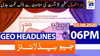 Geo Headlines 06 PM | 3rd August 2020
