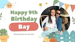 Happy Birthday Bay 🎉🎶 | A Special Song from Your Dad!
