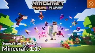 Semua Fitur dan Update Minecraft 1.17 Caves and Cliffs Part. 1 | Minecraft Indonesia