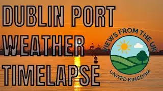 Views From The UK - Dublin Port - Tuesday 13 January