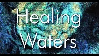 Healing Waters - Reconciliation Matters - KRobins - Full Service