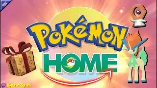 ПОЛУЧИТЕ ШАЙНИ КЕЛДЕО И ШАЙНИ МЕЛТАНА ПРЯМО СЕЙЧАС! РАСПРОСТРАНЕНИЕ POK&Eacute;MON HOME!