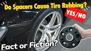 Do Wheel Spacers Cause Tire Rubbing?