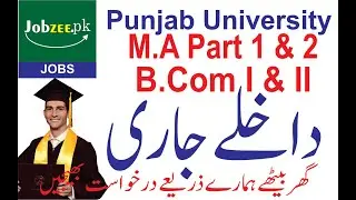 Punjab University | MA/MSc, B.Com Part 1 & 2 | Admission Continued(2020) [jobzee.pk]