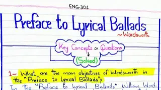 Preface to Lyrical Ballads || Key Concepts or Questions #ENG-301 #pu