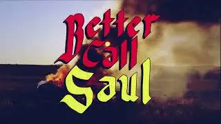 Better Call Saul - Alternate Title Sequence