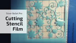 Cutting Stencil Film 0.30mm with Silver Bullet Pro