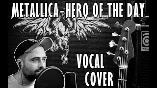 Metallica- Hero of the day (vocal cover)