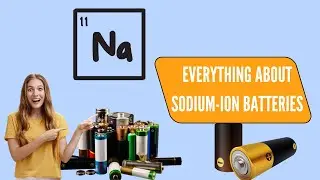 Sodium-Ion Batteries: A Sustainable and Cost-Effective Alternative to Lithium-Ion Batteries?