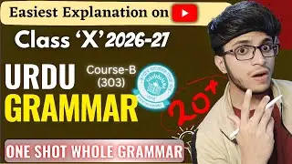 Urdu Grammar Class 10 | One Shot Full Grammar | CBSE Class 10 | Urdu Tenthies