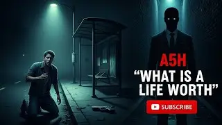 &ldquo;What Is a Human Life Worth?&rdquo; | A Terrifying Moral Choice Horror Story