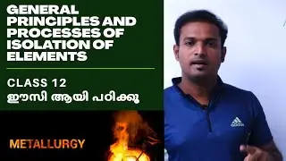 +2 Chemistry | Metallurgy | Part 1