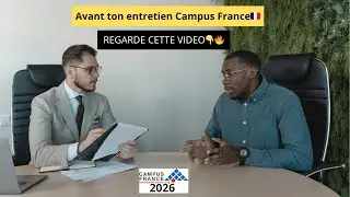 Ce que j’aurais aimé savoir avant mon entretien Campus France💪🇫🇷