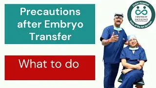 precautions after embryo transfer