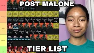 I Ranked Every Post Malone Song To Date | Post Malone Tier List