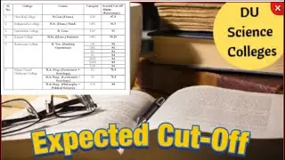 # Science Colleges Cut off 19 # admission to dehli University # admission 20 # Part 2 # Expected cut