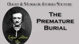 The Premature Burial by Edgar Allan Poe | Audiobooks Youtube Free | Horror Story