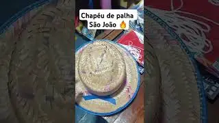 Chapéus juninos 🔥👏 #saojoao #chapeudepalha