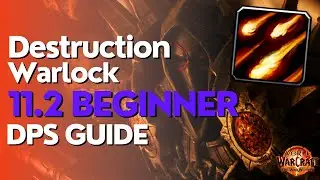 Destruction Warlock TWW Season 3 Beginner Raid & M+ Guide