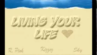 DICE - Living Your Life (Single)
