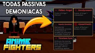 COMO FAZER TODAS PASSIVAS DEMONIACAS DO ANIME FIGHTERS EM 2025!!