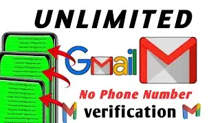 Unlimited Gmail Account Without Phone Number || How To Skip Verify Phone Number 